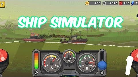 Ship simulator gameplay walkthrough part 1 (Android, iOS)