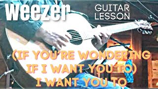 (If you’re wondering if I want you to) I want you to guitar lesson