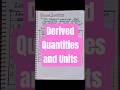 Derived Quantities definition and Units with examples! #physics # class 11th