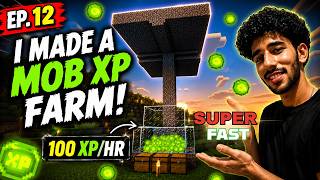 I Finally Built the ULTIMATE Mob XP Farm In Minecraft | EP 12