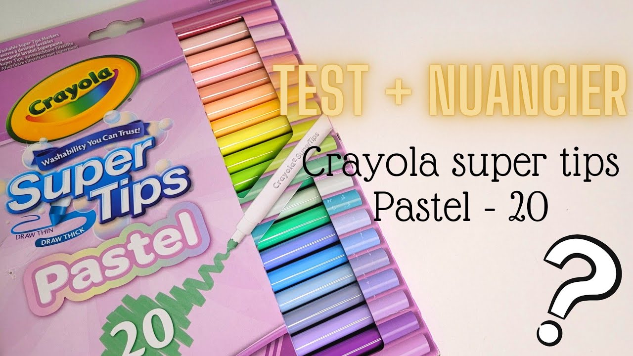 Test + nuancier : Crayola pastel super tips