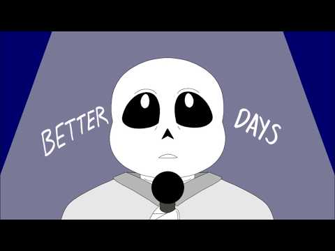 Better Days - Undertale Celebration Animatic (read description for backstory)