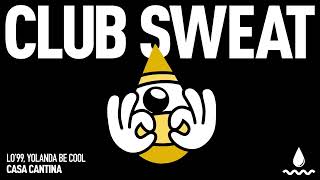 Lo99 & Yolanda Be Cool - Casa Cantina