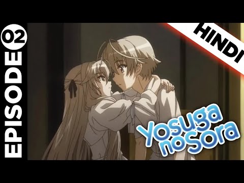 Video Yosuga no Sora Episode 2 Explained in Hindi - youtube