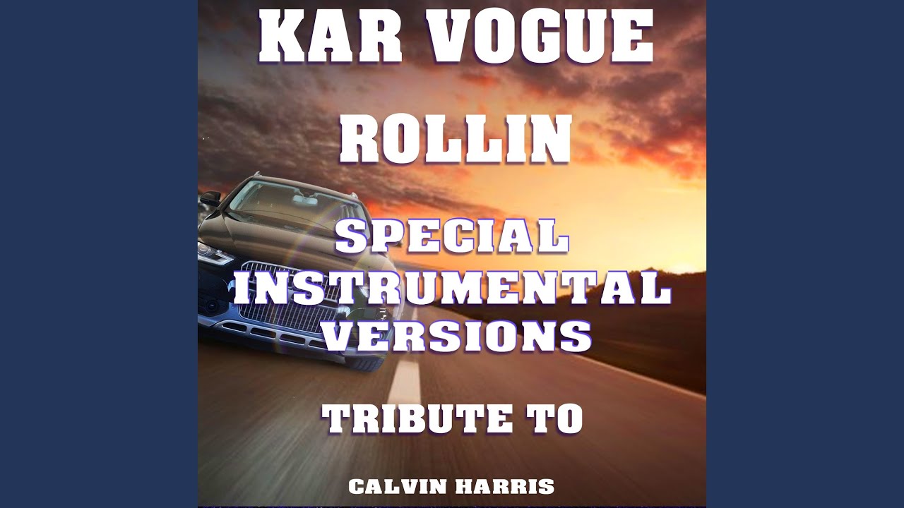 Rollin (Special Extended Instrumental Mix)