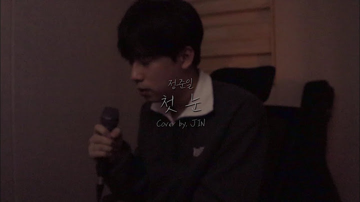 첫 눈 (The first snow) - 정준일 (Jung Joonil) | Cover by. KimJIN 김진