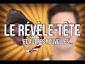 100K: LE RÉVÈLE-TÊTE, Plus Quelques News !