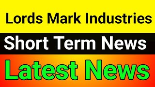 Lords Mark share🚀Lords Mark share latest news🔥Lords Mark share news