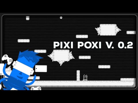 Most difficult level! Pixi Poxi Gameplay V.0.2