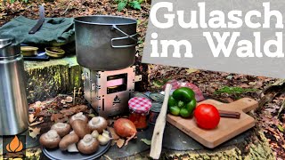 Gulasch schnell und einfach im Wald kochen | #Waldküche