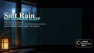 Soft Rain Black Screen Sleep Music | 1 Hour No Thunder screenshot 4