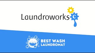 The Laundroworks Payment System Drives Expansion to 10 Stores at Best Wash Laundromats