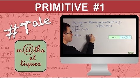 Calculer une primitive (1) - Terminale