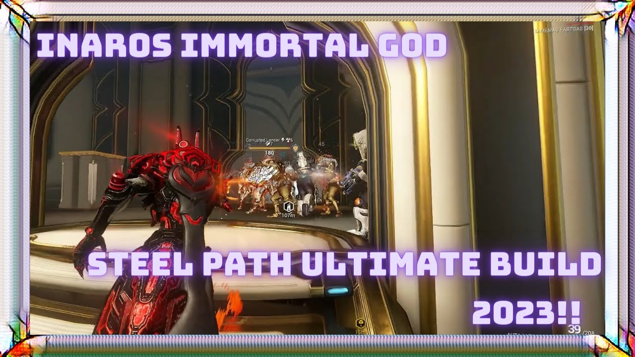 WARFRAME | INAROS IMMORTAL GOD STEEL PATH BUILD 2023!
