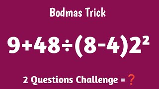 9+48÷(8-4)2²= | 99% People Solve This Wrong | BODMAS Challenge | Can You Get It Right #bodmas 