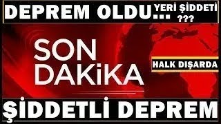 Kötü Haber Korkutan Şiddetli Deprem Son Daki̇ka Açıklaması