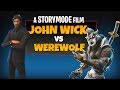 JOHN WICK KURTADAM&#39;A KARŞI | John Wick vs Werewolf