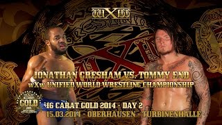 Jonathan Gresham vs. Tommy End (Aleister Black) - wXw 16 Carat Gold 2014