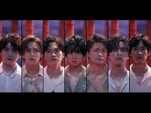 Kis-My-Ft2 / 「Fear」Official MV