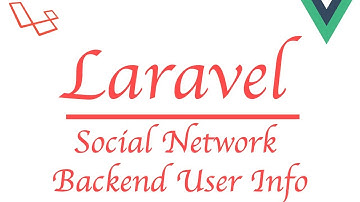 #Laravel how to make a social network with #Vue | Authenticated User