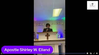 Apostle Shirley W. Eiland/Walking in Truth
