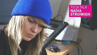 Electronic Beats Tech Talk: Nadia Struiwigh on Production Processes and her GoTo Gear