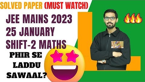 JEE mains 2023|25 January shift 2 Solved paper|25 Questions of Maths| Apki shift se pehle dekho #jee