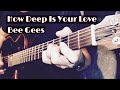 Bee Gees - How Deep Is Your Love (Guitar Cover)