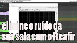 Removendo ruído da sala com o Reafir - Plugins #06