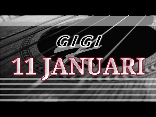 Gigi - 11 Januari | Karaoke Gitar Akustik (NO COPYRIGHT) class=