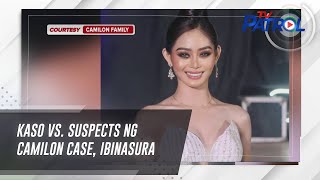 Kaso Vs. Suspects Ng Camilon Case, Ibinasura | Tv Patrol