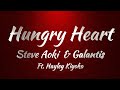 Steve Aoki Galantis Ft Hayley Kiyoko Hungry Heart Lyrics mp3