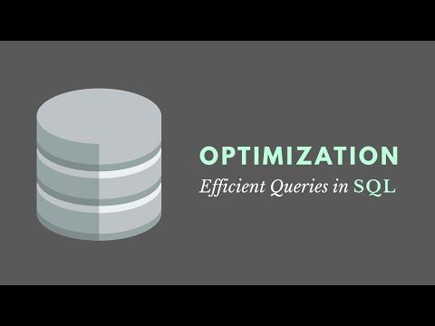 SQL Query Optimization - Tips For More Efficient Queries