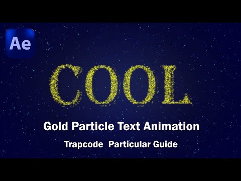 Gold Particle Text Animation in After Effects – Trapcode  Particular Guide