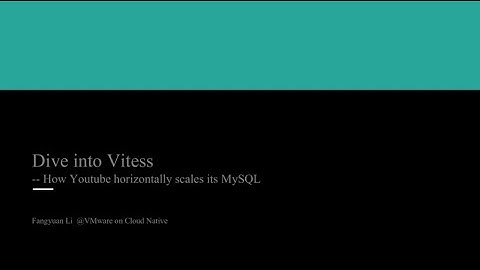 Youtube(Pinterest/Slack/京东..)如何水平扩展MySQL: Vitess