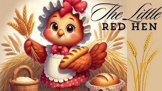 The Little Red Hen: Who Will Help Her Bake? Bedtime story I Kids Story