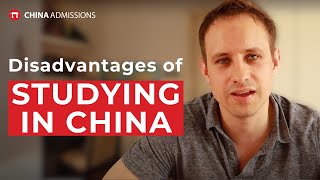 Why You Shouldn't Study In China - 6 Disadvantages