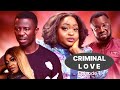 Criminal love  episode 1 ft kwaku manu roselyn ngissah jeneral ntatea obaa cee harriet fila