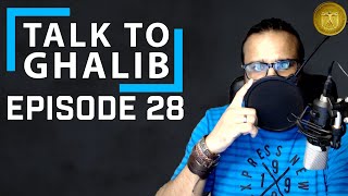 Talk to Ghalib Ep28