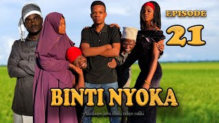 Binti Nyoka -Episode 21