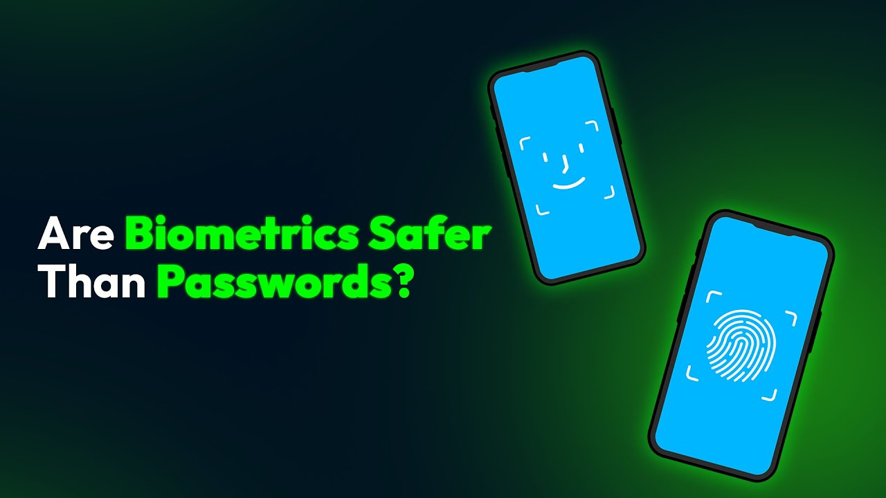 Are Biometrics Safer Than Passwords? Pros and Cons