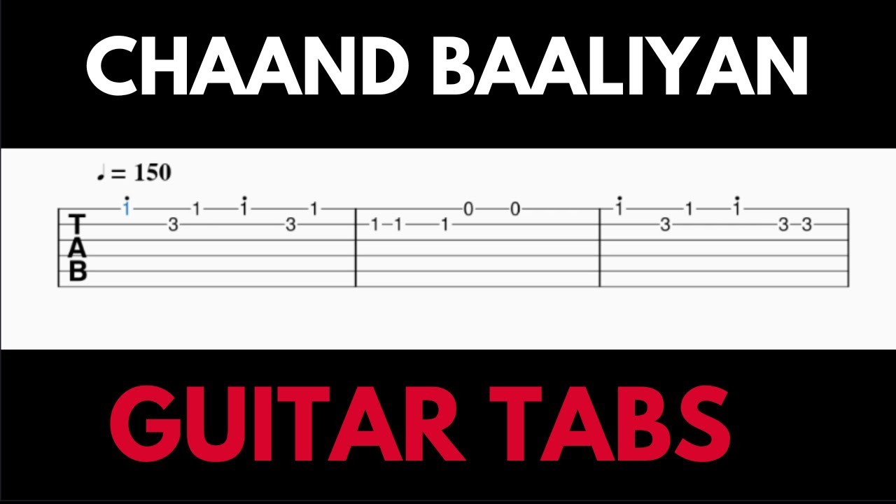 Chaand Baaliyan Guitar Tabs Aditya A YouTube