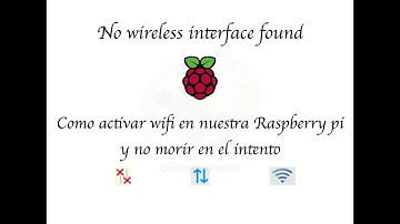 Solución al error wifi (no wireless interface found) en Raspberry pi