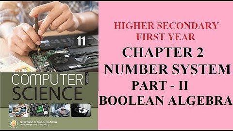 TN 11th Computer Science  Chapter 2 Number System Part II Boolean Algebra book back answer
