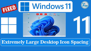 ✅ How To Fix Extremely Large Desktop Icon Spacing Windows 11