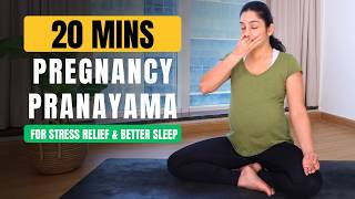 Pranayama for Pregnancy | 20 Mins Daily Breathing Exercises | All Trimesters