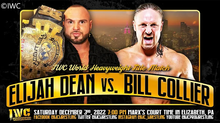 Elijah Dean (c) vs Bill Collier / IWC World Heavyw...