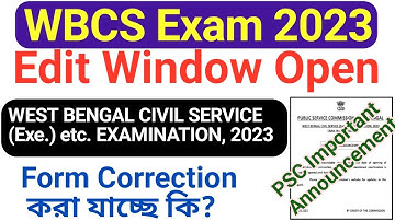WBCS Form Correction Process 2023 // WBCS Edit Window Open 2023 // WBCS Form edit Option open notice