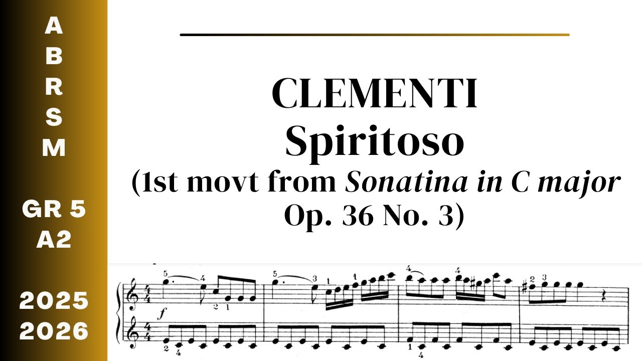 Clementi: Sonatina in C Major, Op. 36 No. 3 (I) (ABRSM 2025/2026 Grade ...