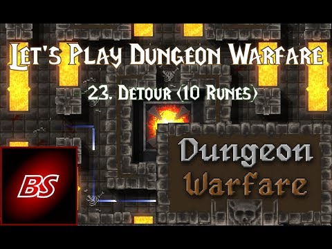 Let's Play Dungeon Warfare - 23. Detour (10 RUNES)